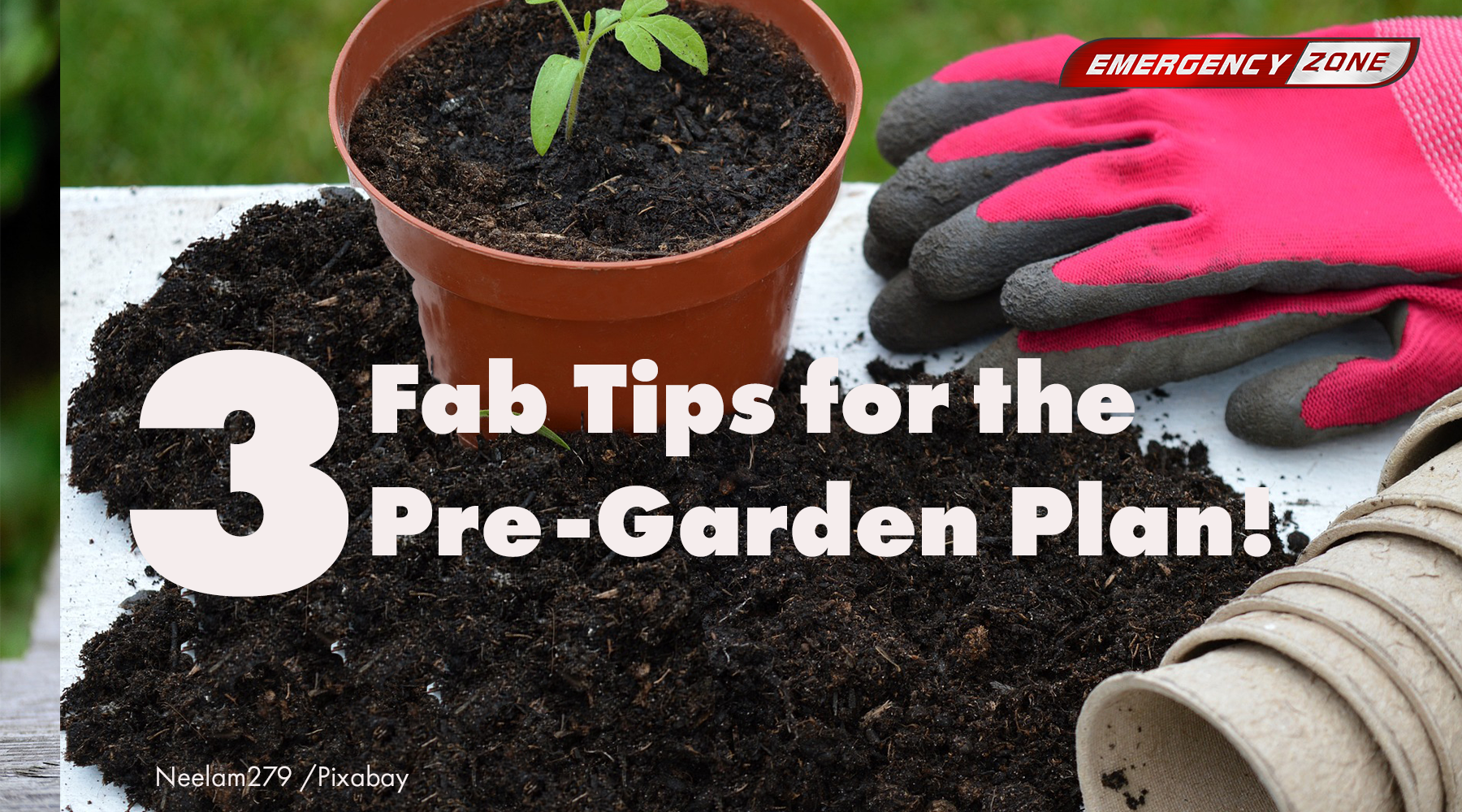 3 Fab Tips for the Pre-Garden Plan!