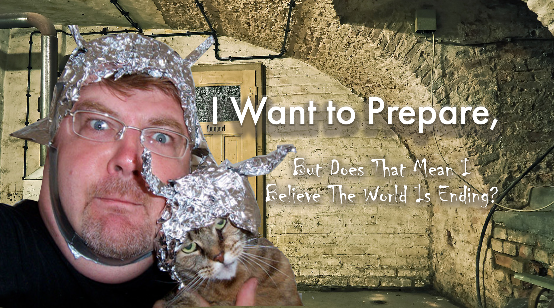 I Want to Prepare, But Does That Mean I Believe The World Is Ending?