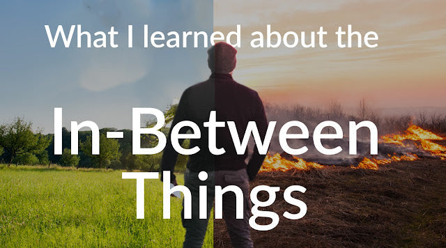 Inbetween Stuff What I Learned About The In-Between Things — Emergency Zone