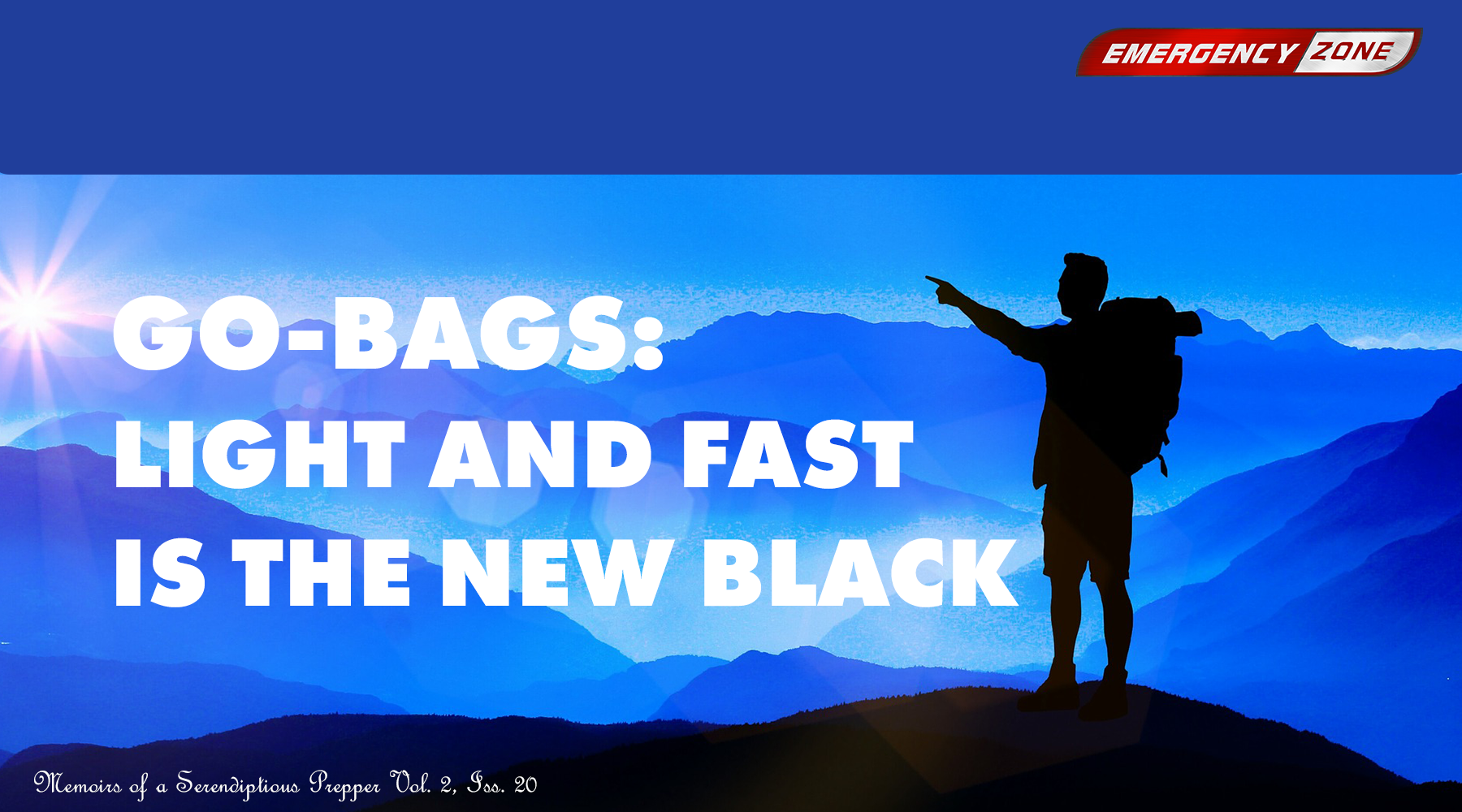 Go-Bags:  Light and Fast is the New Black