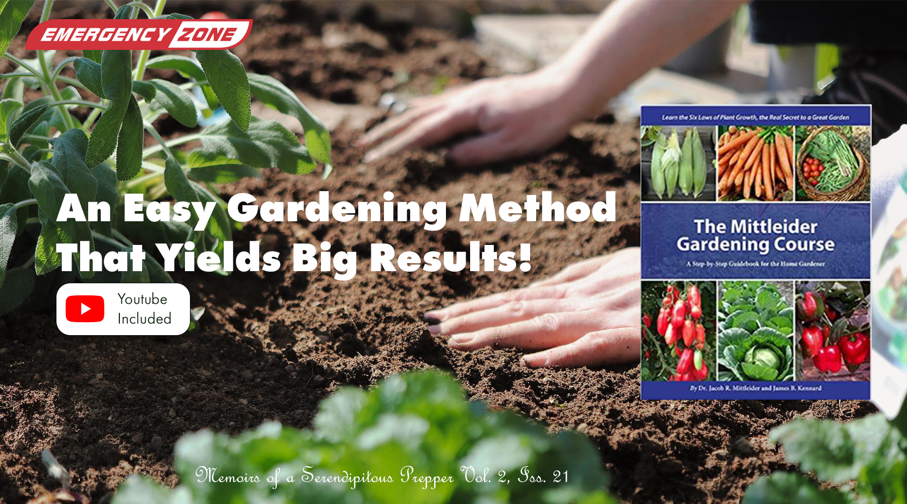 An Easy Gardening Method That Yields Big Results!  A Youtube Included