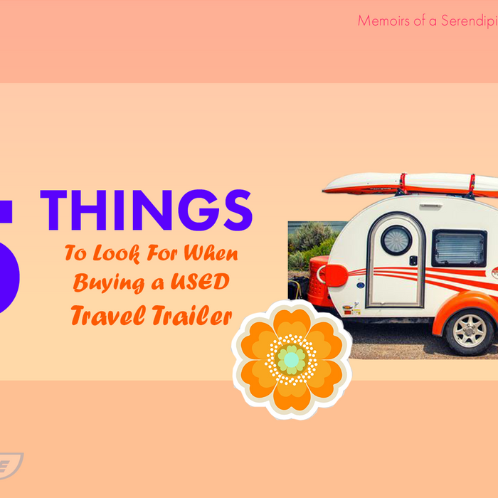 25 Things to Look for When Buying a USED Travel Trailer