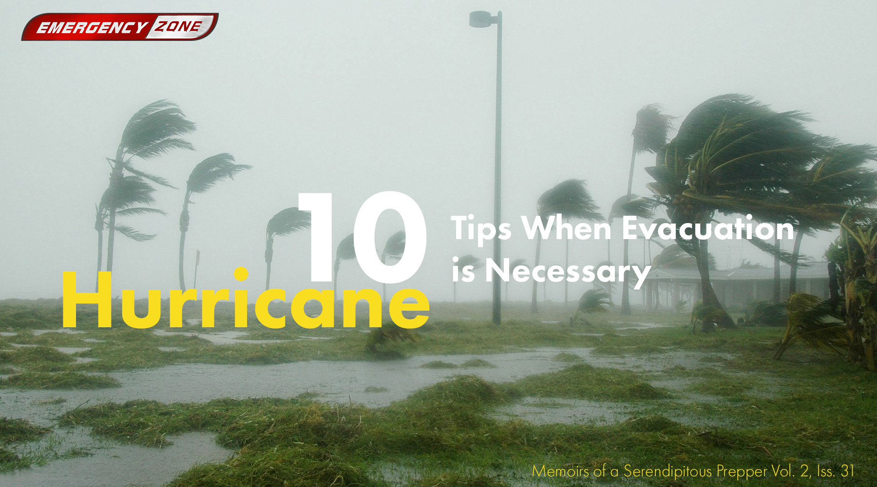 Hurricane!  10 Tips When Evacuation is Necessary