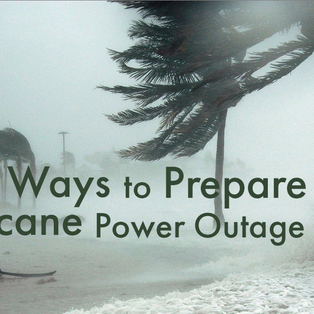7 Ways To Prepare For A Hurricane Power Outage